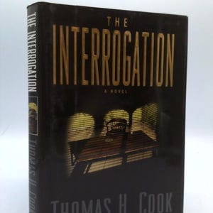 The Interrogation by Thomas H. Cook