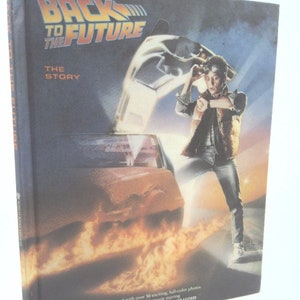 Back to the Future the Story From Weekly Reader Books by Fleming Robert Loren adapted by