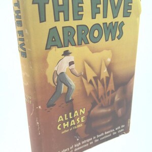 May include: A vintage book cover with a yellow background and the title "The Five Arrows" in green letters. The cover features an illustration of a man in a white shirt and blue pants standing in front of five arrows.