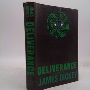 Deliverance by James Dickey