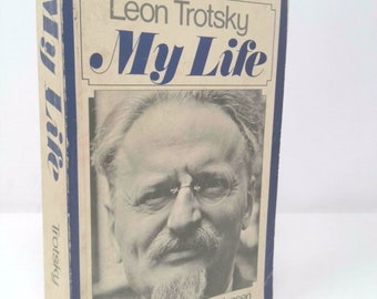 My Life: An Attempt at an Autobiography by Leon Trotsky