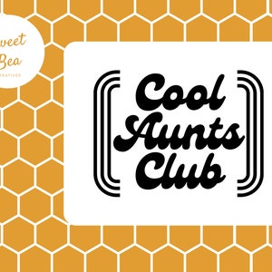 Cool Aunts Club SVG, Police rétro, Police Groovy