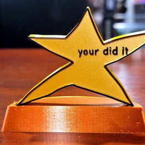 3D Printed "your did it" Meme Trophy