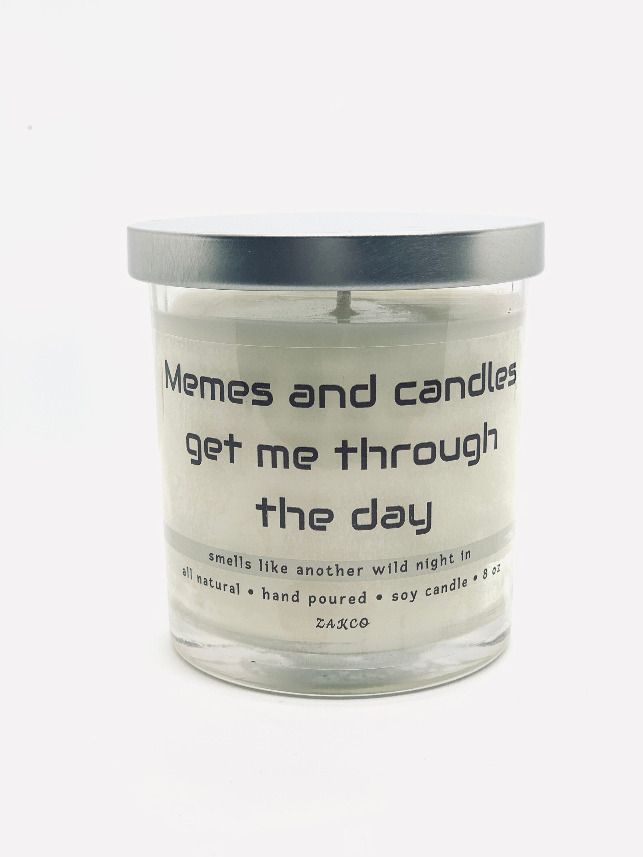 Memes and candles get me through the day Funny Hand Poured Etsy España