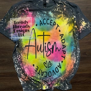 Autism accept adapt advocate shirt | Autism seeing the world differently shirt | tie dye Autism | autism awareness