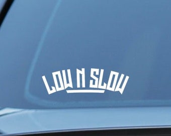 Low n Slow car sticker for modified car, JDM, vinyl Decal