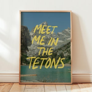 Meet Me in the Tetons, Teton Wall Art, Retro Mountain Wall Art, Wild West Art, Jackson Hole Print, Retro Western Artwork, Wyoming Wall Art