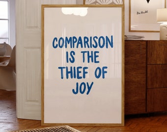 Comparison is the Thief of Joy, Blue and White Art, Handwritten Quote Art, Digital Download, Motivational Quote, Inspirational Printable Art