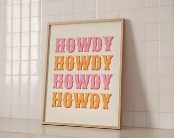 Howdy Print, Western Wanddekor, Howdy Wandkunst, Western Wandkunst, Südliche Wandkunst, Texas Art, Cowboy Poster, Südwestliche Wandkunst