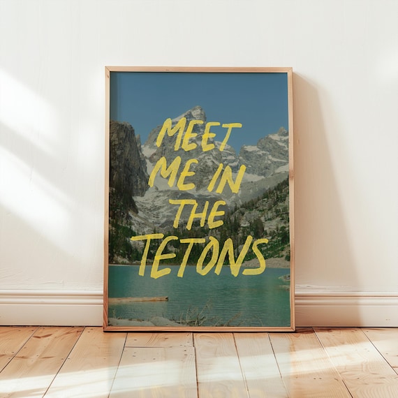 Tetons Wall Art (Digital Download) — Meet Me in the Tetons, Wyoming Art Print, Retro Mountain Wall Art, Jackson Hole Print, Western Artwork