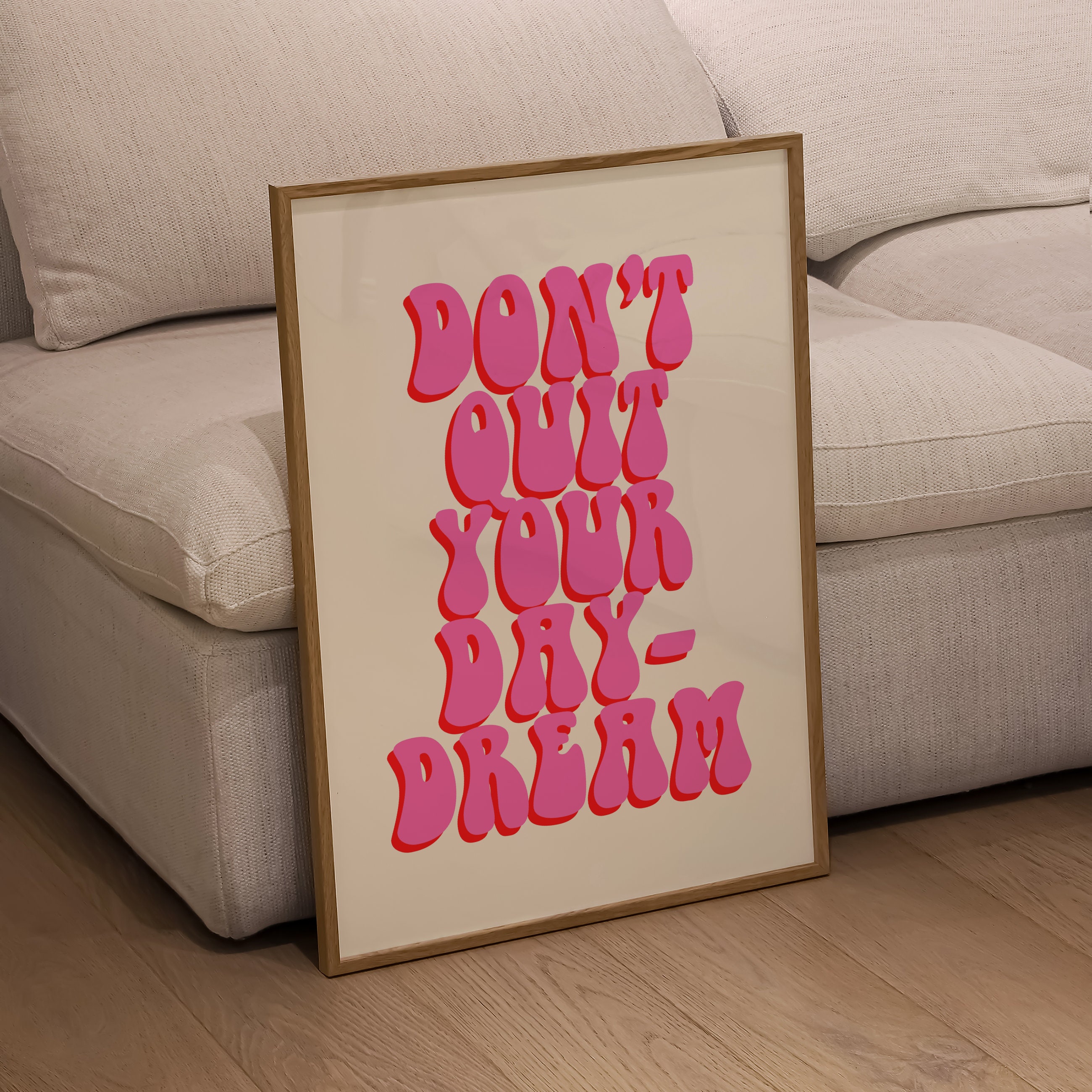 Daydream Etsy - Download, Retro Office Quit Style Art, Download Quote Art, Digital Pink Don\'t Print, Digital Wall 70s Digital Your Wall Poster,