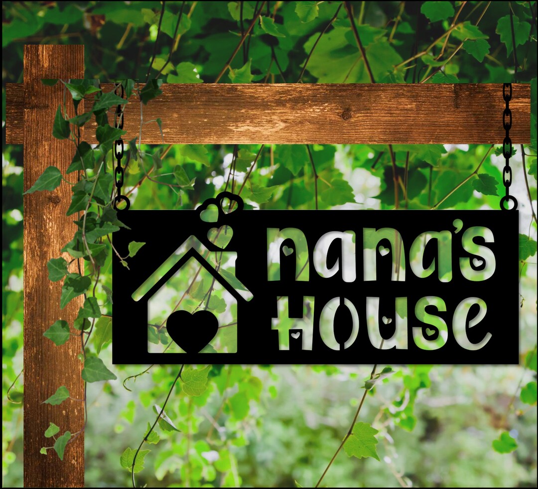 Nana's House Metal Sign Nana Porch Decor Gift for Nana Etsy