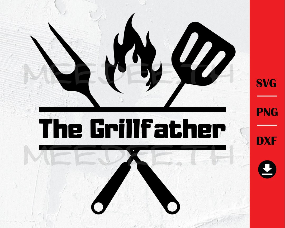 The Grillfather Svg Instant Download for Cricut Design Space - Etsy