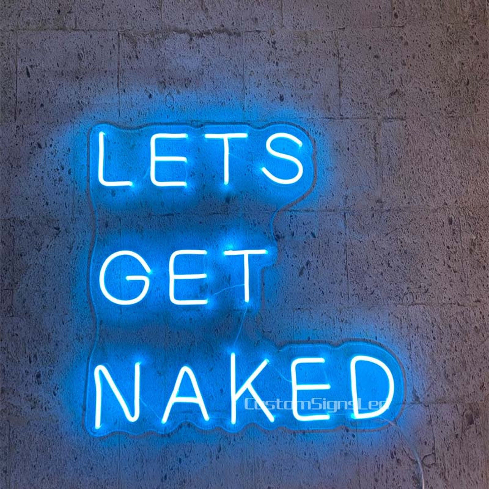 Let S Get Naked Led Neon Signhome Decorwall Art Etsy