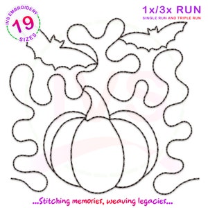 May include: Black and white line art design of a pumpkin with a bat flying above it. The design is for embroidery and includes 19 sizes. The text "1x/3x RUN SINGLE RUN AND TRIPLE RUN" is at the top of the image. The text "...Stitching memories, weaving legacies..." is at the bottom of the image.