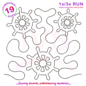 May include: A black and white digital embroidery design of four ship wheels and wavy lines. The design is labelled "1x/3x RUN SINGLE RUN AND TRIPLE RUN" and "19 SIZES".