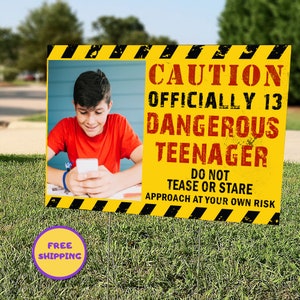 Officially a Teenager 13th Birthday Yard Sign With Photo, Drive By Birthday Lawn Sign, Honk It&#39;s My Birthday, Teenage Quarantine Birthday