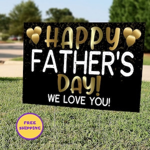 Plaque de jardin Joyeuse fête des pères, plaque de pelouse de célébration de la fête des pères, décoration de fête extérieure en or et noir pour la fête des pères. Cadeau pour papa