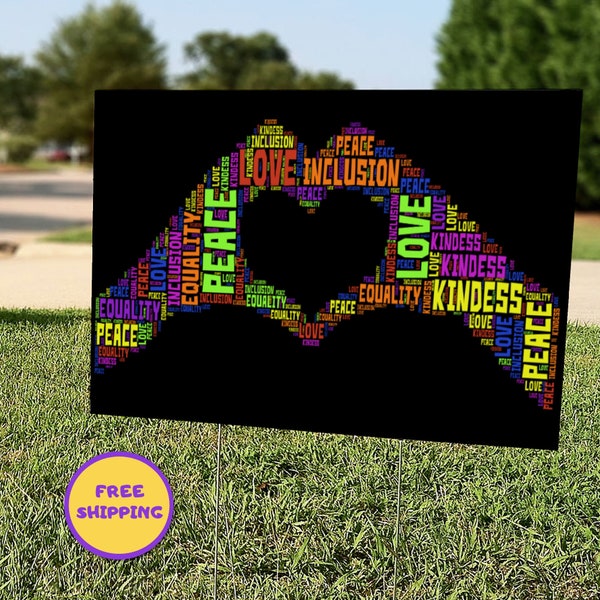 Peace and Love Yard Sign, Kindness Lawn Sign, Peace Yard Decoration, Inclusion and Gay Equality Yard Sign, Love Thy Neighbor, Stake Included