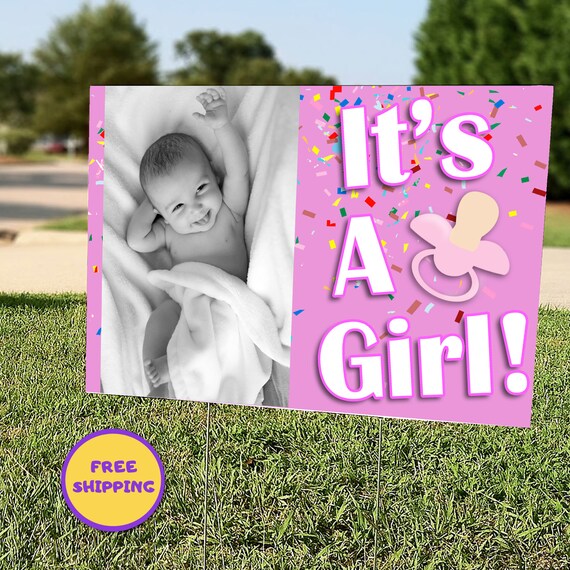 It's A Girl Yard Sign With Photo, Birth Announcement Yard Sign, Gender