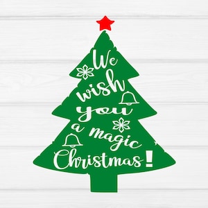 Te deseamos un mágico svg de Navidad, árbol de Navidad svg, feliz navidad svg, archivo de corte digital, svg de invierno, archivos de corte para Cricut, Silhouette