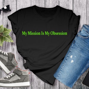 Mijn missie is mijn obsessie svg, mijn missie svg, mijn obsessie svg, periodt svg, digitaal item, geknipte bestanden voor Cricut en Silhouette, dxf png