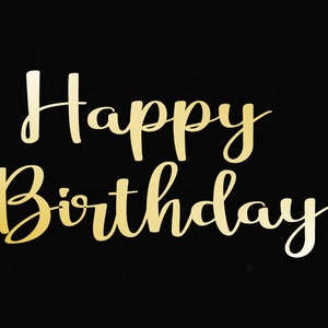 Happy Birthday svg, Birthday svg, dxf, png, instant download, Cake topper svg, birthday svg for cricut and silhouette, birthday svg files