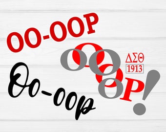 Oo oop x 3 svg, Delta Sigma Theta - Oo Oop HTV Digital download, bundles svg, SVG, JPEG