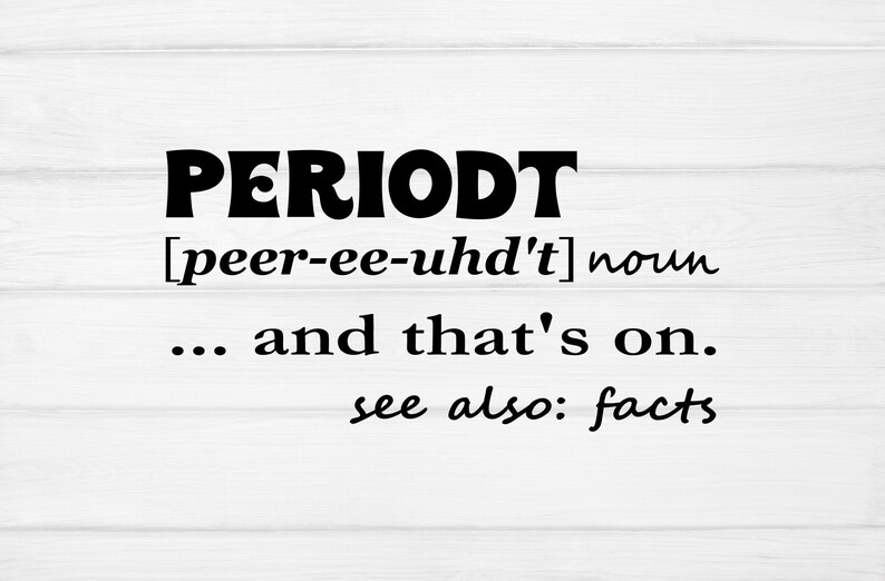 Download Periodt definition svg sayings svg black lives black women | Etsy
