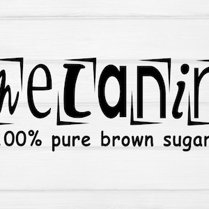 Melanin SVG, chocolate svg, melanin dripping svg, milk chocolate svg, melanin poppin svg SVG cut file, svg cut files for Cricut, Silhouette