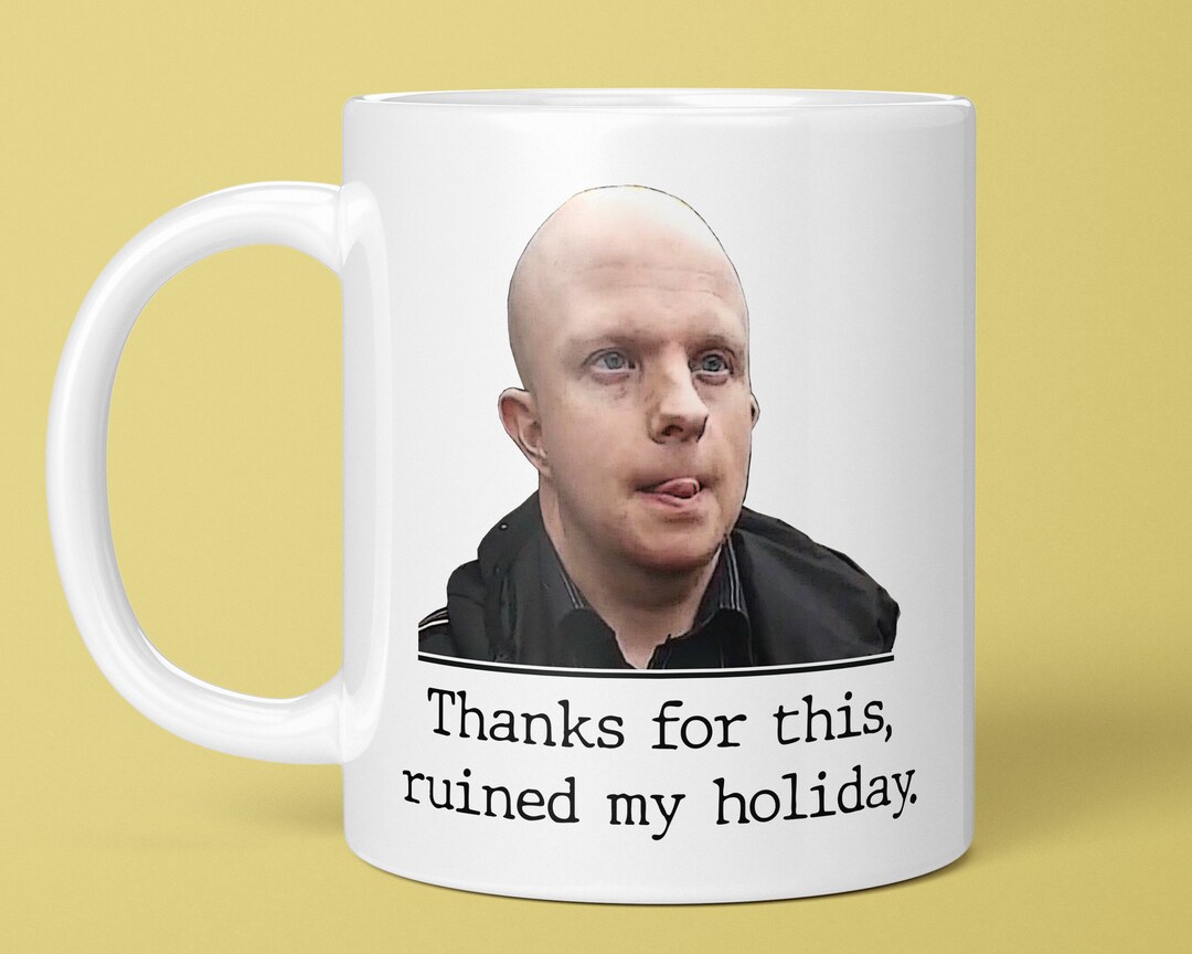 Bald Nonce Meme Mug | Ruined My Holiday | Now I'm Panicking | Funny ...