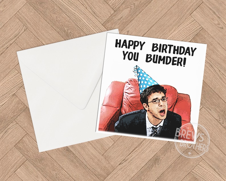 Will Inbetweeners Birthday Card Happy Birthday You Bumder Funny Birthday Card Will Quotes Inbetweeners Meme Gifts C091 image 2