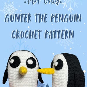 May include: A crochet pattern for a penguin named Gunter. The pattern is available as a PDF download. The image shows two crocheted penguins, one white and one black and white, with yellow beaks and feet.