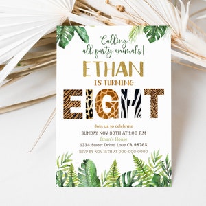 Safari 8th birthday invitation, Calling all party animals invite, Editable Jungle party invite, Animal print, Boy Eight birthday theme - 35H