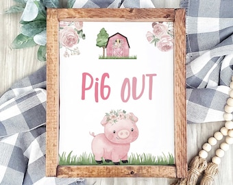 Pig out sign, Farm pig sign, Girl farm animals birthday decoration, Floral farm birthday, Farm girl baby shower, Pink barnyard party - 11A