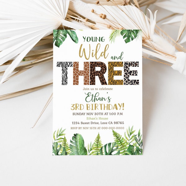 Young Wild and Three Invitation, Safari 3rd birthday invitation, Editable Jungle party invite, Animal print, Third birthday theme - 35H