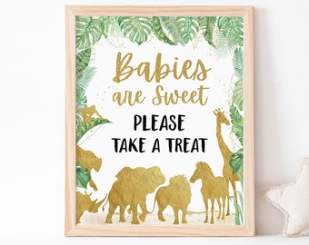 Babies are sweet please take a treat sign, Safari sign, Gold safari animals birthday decoration, Safari birthday, Jungle baby shower - 35K