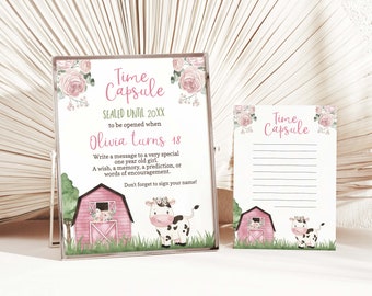 May include: Pink and green time capsule sign with a barn and cow illustration. The sign says "Time Capsule" and "Sealed Until 20XX to be opened when Olivia turns 18".