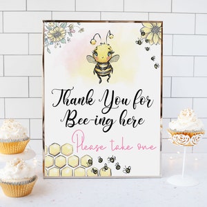 Thank you for beeing here Sign, Bee baby shower signs, Bumble Bee party printables, Bee party table decorations - 61A