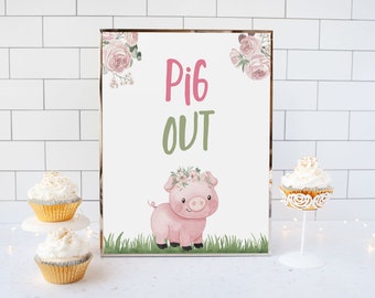 Farm pig sign, Pig out sign, Girl farm animals birthday decor, Floral farm birthday, Farm girl baby shower, Pink barnyard party - 11A, 81A