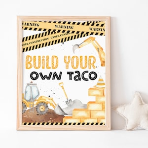 Build Your Own Taco Sign, Construction party sign, Taco Bar table sign printable, Construction Birthday decoration, Instant Donwload - 07A