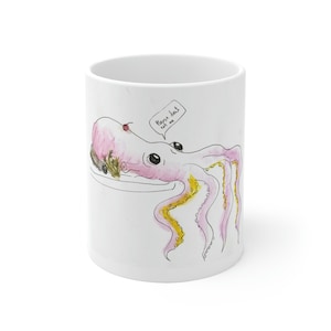 Please Don't Eat Me Octopus Design Mug in Two Sizes