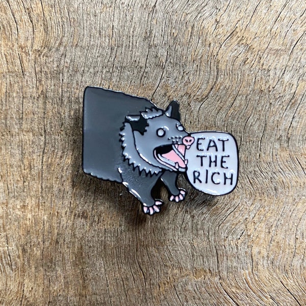 Enamel Pin - Possum 'Eat the Rich'