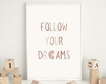Follow Your Dreams Quote Poster Nursery I  Printable Nursery Gift