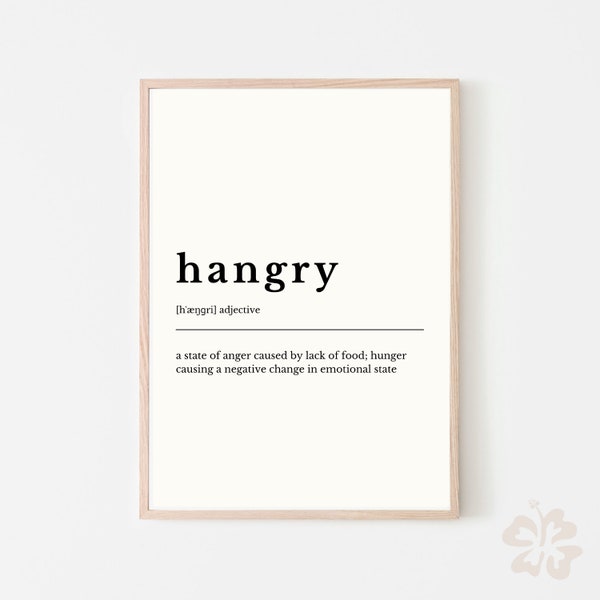 Hangry Definition sign, Hangry definition print, Download definition, Dictionary print, modern home definition, home gifts, Bedroom poster