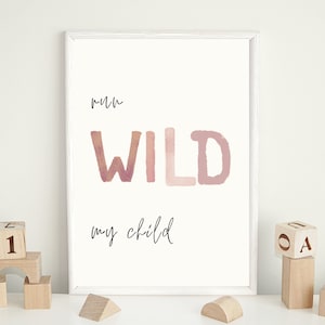 Run Wild My Child, Nursery Print, Boho Nursery Art, Nursery Decor, Kids Room Quote, Toddler Wall Art, Playroom Prints, Wild Child