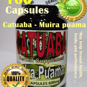 Catuaba bark with Muira puama 100 Natural Organic Capsules (Catuaba + muira puama) Catuaba con Muira Puama Capsulas