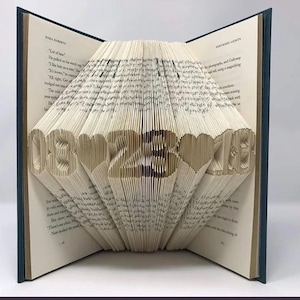 Any Date Folded Book Art - Personalized Wedding, Anniversary, Engagement, Birth Date or Housewarming Gift