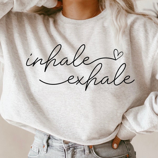 Inhale Exhale svg, Relax svg, Positive svg, Yoga svg, Inspirational svg, Svg Cricut Cut File, PNG Files | Print Cut Files