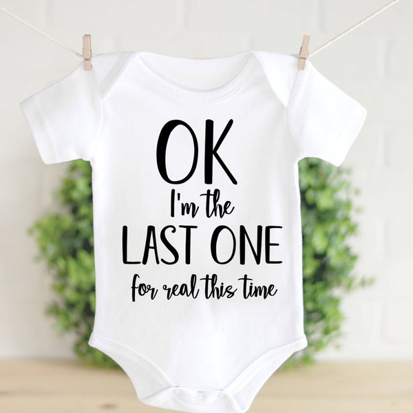 Ok I'm the last one for real this time SVG, New Baby Svg, SVG Cricut Cut File, PNG Files | Print Cut Files